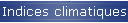 Indices climatiques