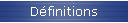 Définitions