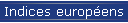 Indices europens