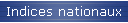 Indices nationaux